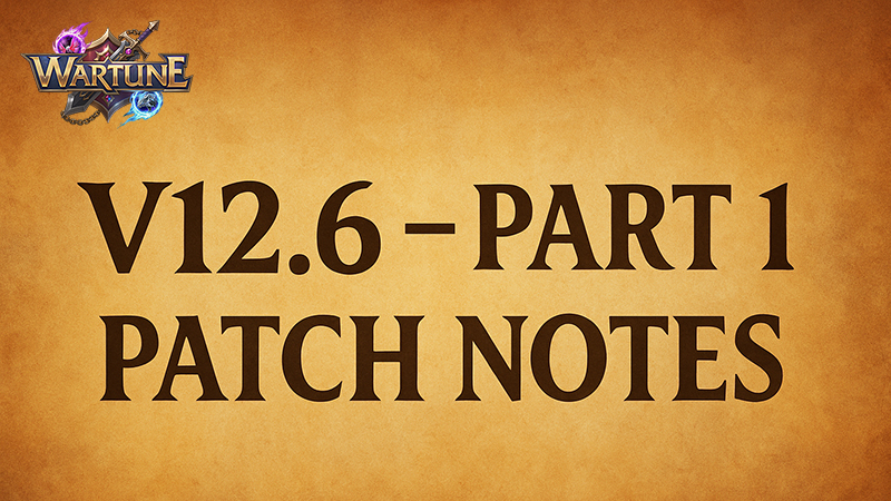 Patch 12.6 Released!